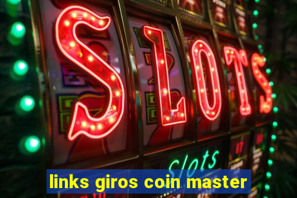 links giros coin master